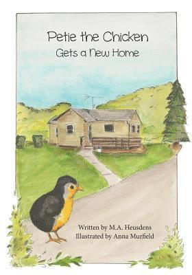M a Heusdens - Petie the Chicken Gets a New Home, Häftad. Tillgänglighet: Lägg i varukorg