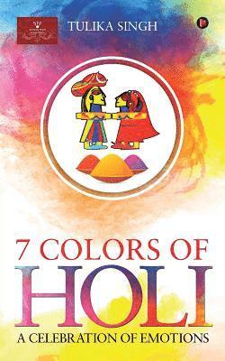 Tulika Singh - 7 Colours of Holi, Häftad. Tillgänglighet: Lägg i varukorg