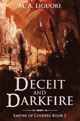 M. a. Liguori - Deceit and Darkfire, Häftad. Tillgänglighet: Lägg i varukorg