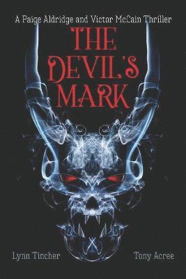 Lynn Tincher, Tony Acree - Devil's Mark, Häftad