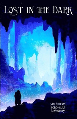 Mia Johnson, Michael E Johnson, Andrew Hand - Lost in the Dark, Häftad