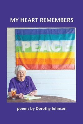 Dorothy Johnson - My Heart Remembers, Häftad