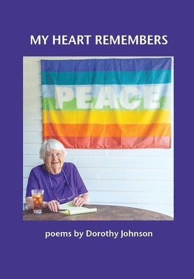 Dorothy Johnson - My Heart Remembers, Inbunden