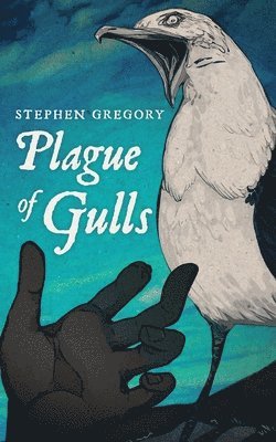 Stephen Gregory - Plague of Gulls, Häftad