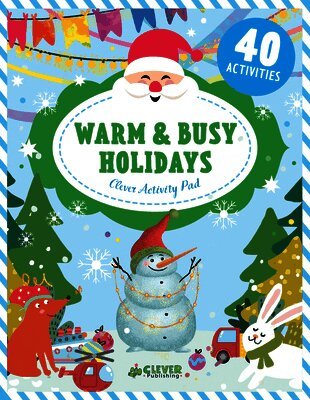 Warm & Busy Holidays