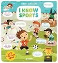I Know Sports: Lift-The-Flap Book