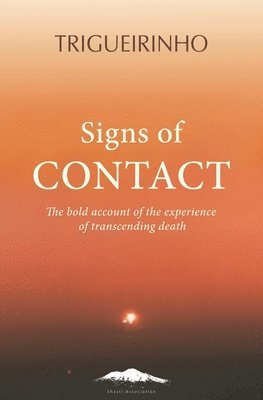 Jose Trigueirinho Netto - Signs of Contact, Häftad. Tillgänglighet: Lägg i varukorg