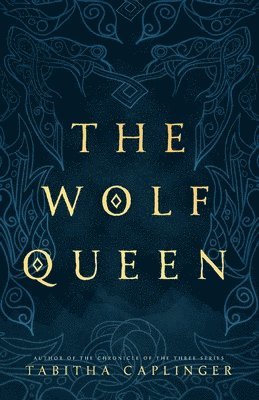 Tabitha Caplinger - Wolf Queen, Häftad