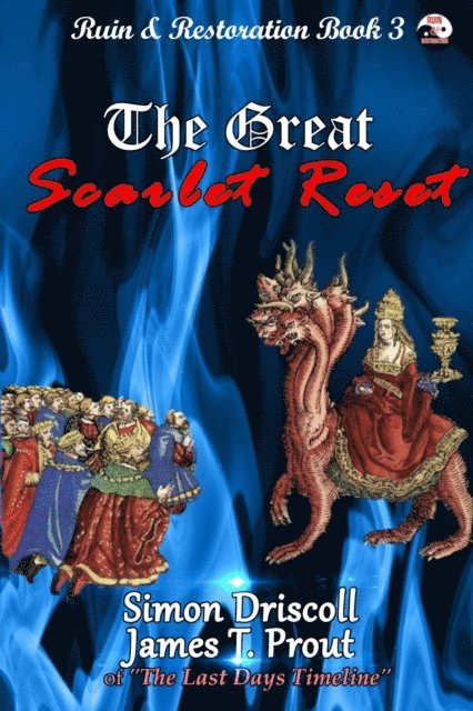 James T. Prout, Simon Driscoll - Great Scarlet Reset, E-bok