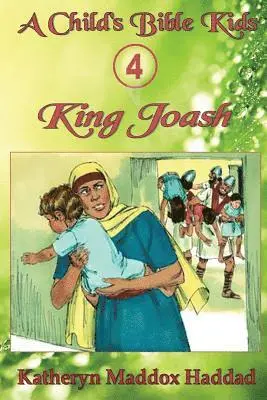 Katheryn Maddox Haddad - King Joash, Häftad. Tillgänglighet: Lägg i varukorg