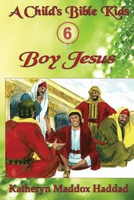 Katheryn Maddox Haddad - Boy Jesus, Häftad. Tillgänglighet: Lägg i varukorg