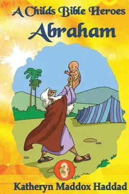 Katheryn Maddox Haddad - Abraham, Häftad. Tillgänglighet: Lägg i varukorg