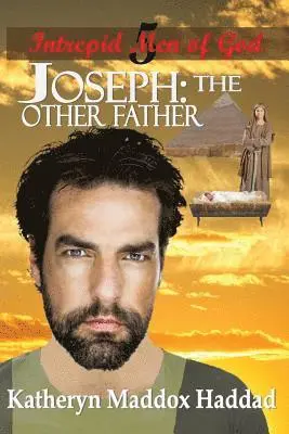 Katheryn Maddox Haddad - Joseph: The Other Father, Häftad. Tillgänglighet: Lägg i varukorg