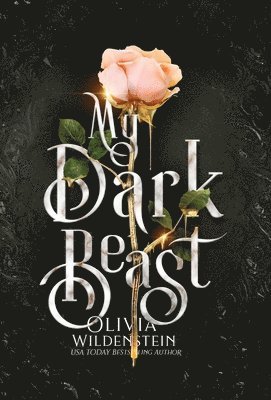 Olivia Wildenstein - My Dark Beast, Inbunden