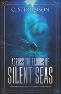Across the Floors of Silent Seas