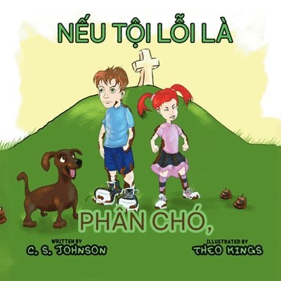 C S Johnson - Nếu Tội Lỗi Là Phân Chó, Häftad