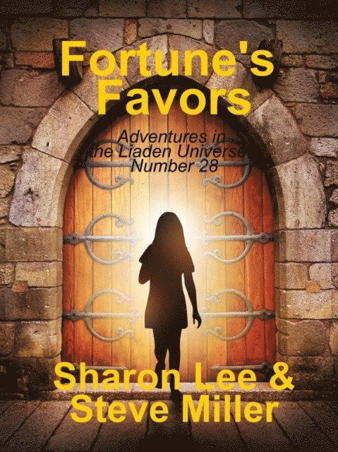 Steve Miller, Sharon Lee - Fortune's Favors, E-bok