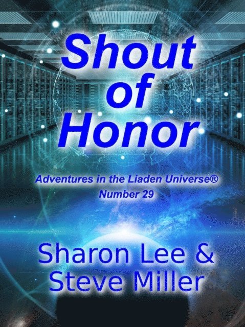 Steve Miller, Sharon Lee - Shout of Honor, E-bok