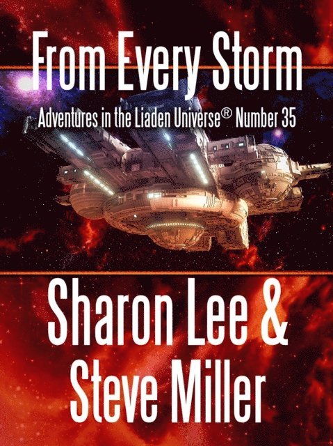 Steve Miller, Sharon Lee - From Every Storm, E-bok