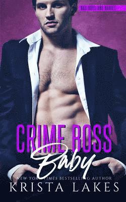 Krista Lakes - Crime Boss Baby, Häftad