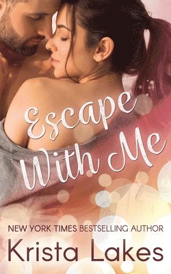 Krista Lakes - Escape With Me, Häftad
