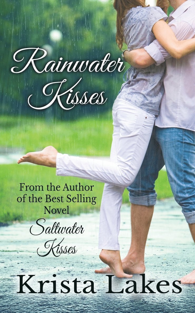 Krista Lakes - Rainwater Kisses, Häftad