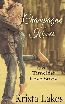 Krista Lakes - Champagne Kisses, Häftad