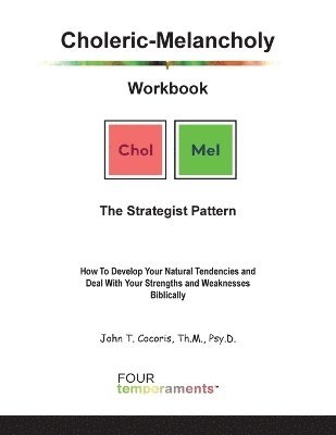 John T Cocoris - Choleric-Melancholy Workbook, Häftad. Tillgänglighet: Lägg i varukorg