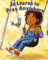 Corine Hyman, Corine Williams - Jo Learns to Pray Anywhere, Häftad