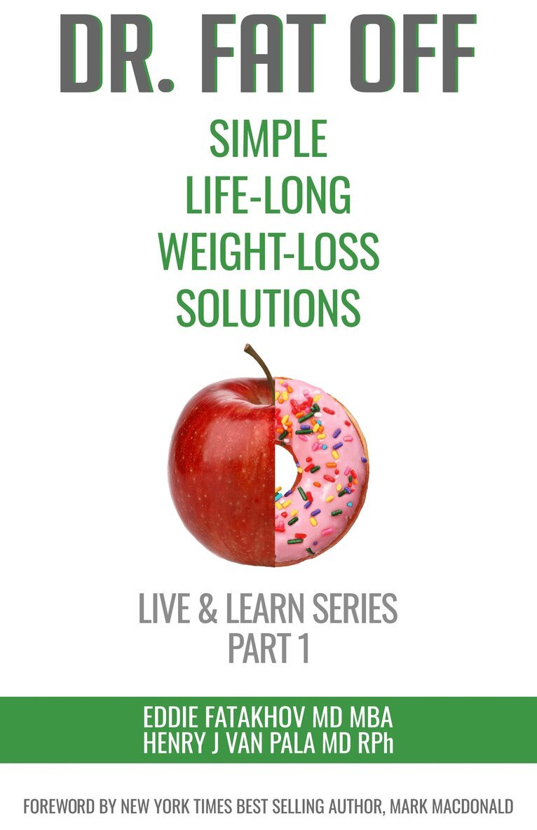 Eddie Fatakhov, Henry Van Pala - Dr. Fat Off: Simple Life-Long Weight-Loss Solutions, Häftad. Tillgänglighet: Lägg i varukorg