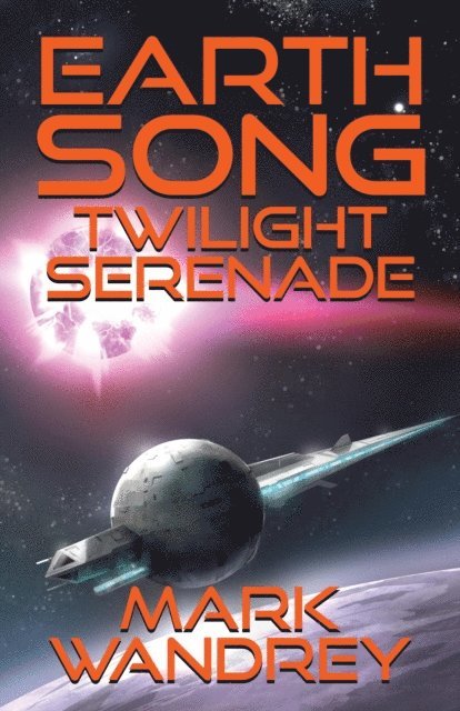 Mark Wandrey - Twilight Serenade, E-bok