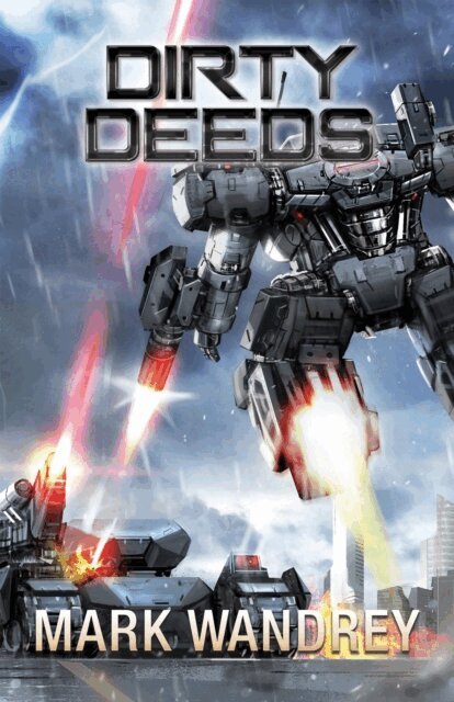 Mark Wandrey - Dirty Deeds, E-bok