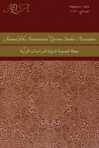 Journal of the International Qur'anic Studies Association, Volume 4 (2019)
