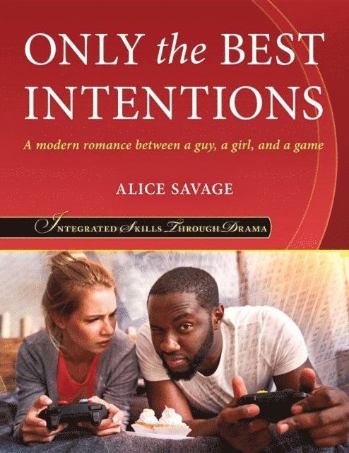 Alice Savage - Only the Best Intentions, E-bok