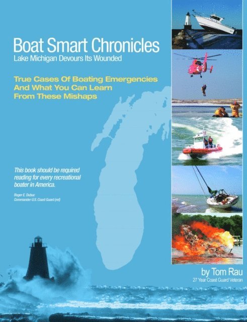 Tom Rau - Boat Smart Chronicles, E-bok