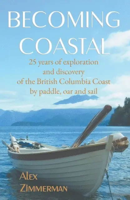 Alex Zimmerman - Becoming Coastal, E-bok. Tillgänglighet: Lägg i varukorg