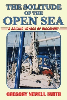 Gregory Newell Smith - Solitude of the Open Sea, Häftad