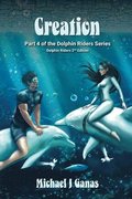 Creation - Part Four of The Dolphin Riders Series