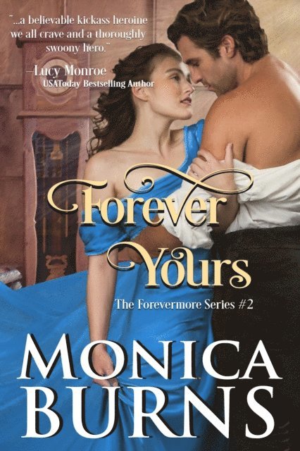 Monica Burns - Forever Yours, E-bok