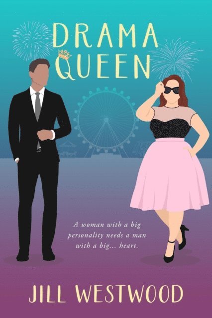 Jill Westwood - Drama Queen, E-bok