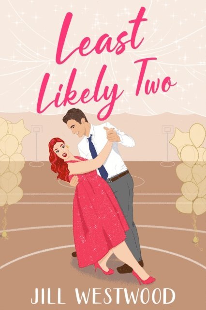 Jill Westwood - Least Likely Two, E-bok