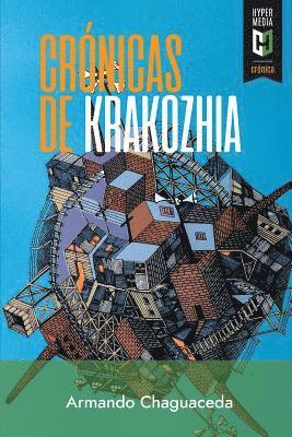 Pedro Manuel González Reinoso - Crónicas de Krakozhia, Häftad