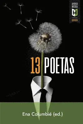 Ena Columbié (Ed ). - 13 poetas, Häftad. Tillgänglighet: Lägg i varukorg