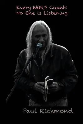 Paul Richmond - Every WORD Counts No One is Listening, Häftad. Tillgänglighet: Lägg i varukorg