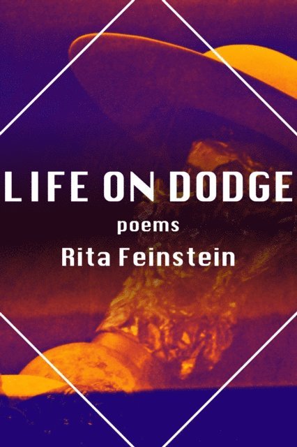 Rita Feinstein, Kiki Petrosino - Life on Dodge, E-bok
