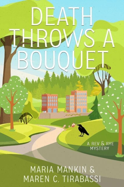 Maren C. Tirabassi, Maria Mankin - Death Throws a Bouquet, E-bok