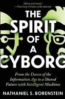 Nathaniel S Borenstein - Spirit of a Cyborg, Häftad. Tillgänglighet: Lägg i varukorg