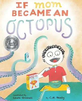 CM Healy - If Mom Became an Octopus, Häftad
