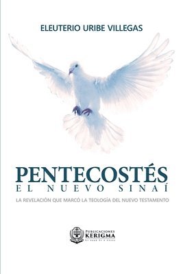 Eleuterio Uribe Villegas - Pentecostes, Häftad