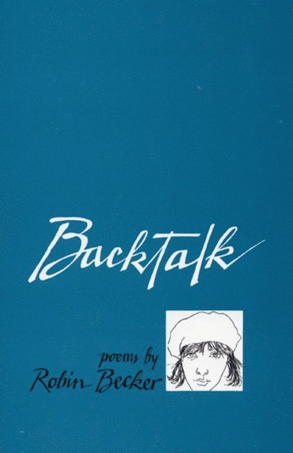 Robin Becker - Backtalk, E-bok